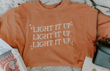 Load image into Gallery viewer, Light it up T-shirt